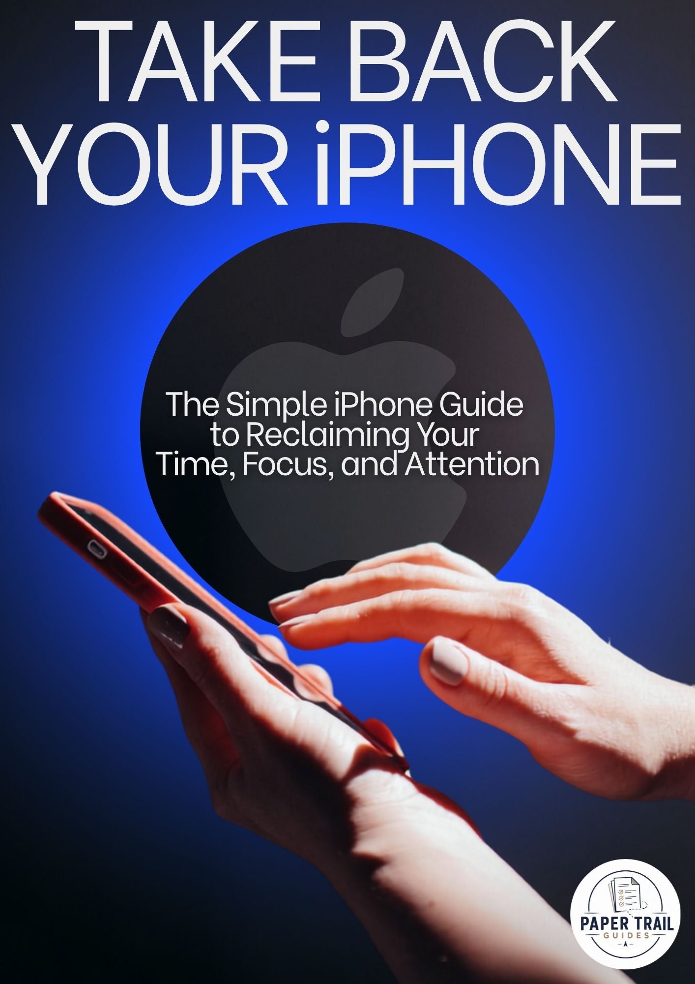 TAKE BACK YOUR iPHONE
